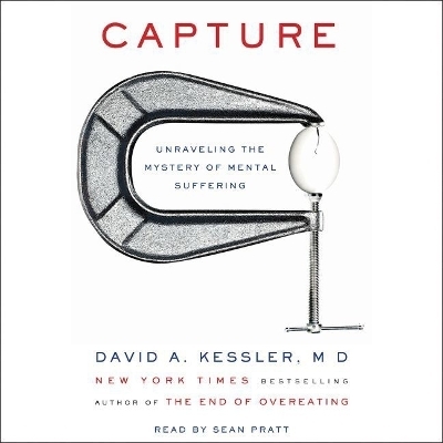 Capture - David A Kessler MD,  M D