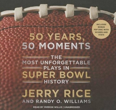 50 Years, 50 Moments Lib/E - Jerry Rice, Randy Williams
