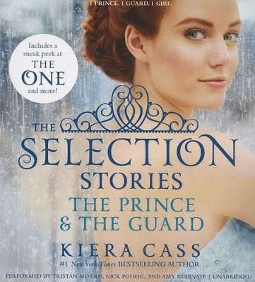 The Prince & the Guard - Kiera Cass