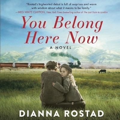You Belong Here Now - Dianna Rostad