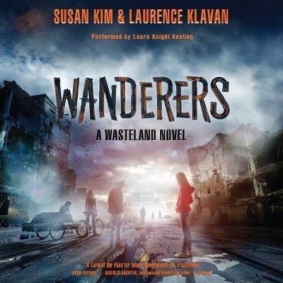 Wanderers - Susan Kim, Laurence Klavan
