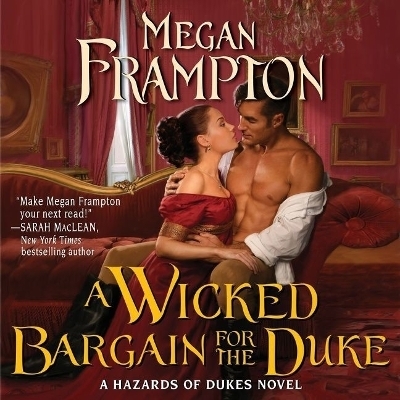 A Wicked Bargain for the Duke Lib/E - Megan Frampton