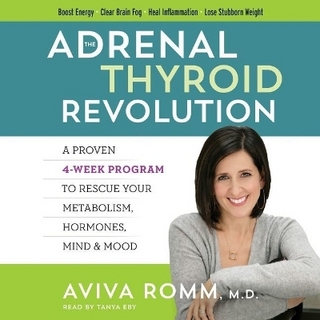The Adrenal Thyroid Revolution Lib/E