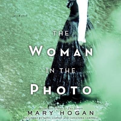 The Woman in the Photo Lib/E - Mary Hogan