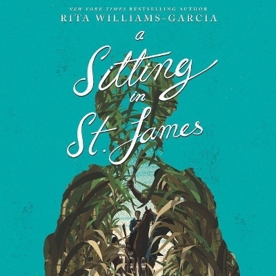 A Sitting in St. James Lib/E - Rita Williams-Garcia