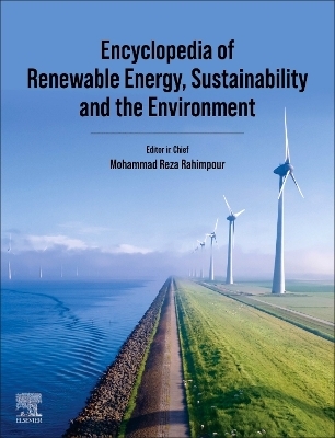 Encyclopedia of Renewable Energy, Sustainability and the Environment