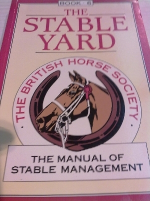 The Manual of Stable Management: The Stable Yard -  The British Horse Society