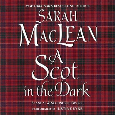 A Scot in the Dark - Sarah Maclean