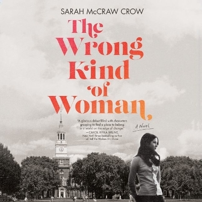 The Wrong Kind of Woman - Sarah McCraw Crow