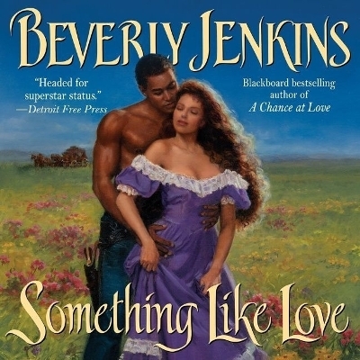 Something Like Love - Beverly Jenkins