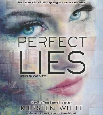 Perfect Lies - Kiersten White