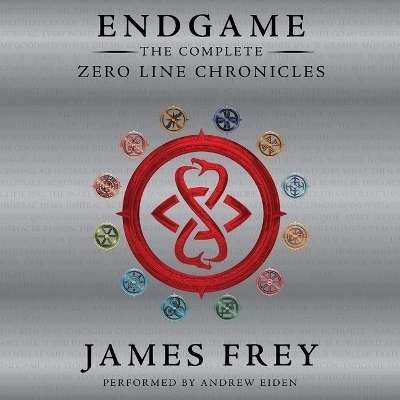 Endgame: The Complete Zero Line Chronicles - James Frey
