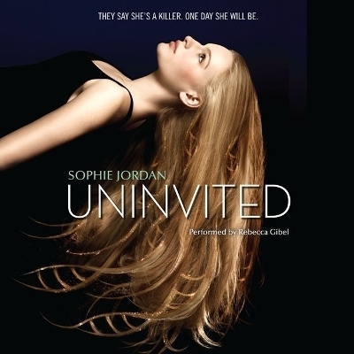Uninvited Lib/E - Sophie Jordan