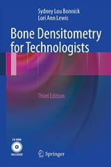 Bone Densitometry for Technologists -  Sydney Lou Bonnick,  Lori Ann Lewis
