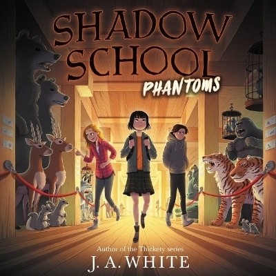 Shadow School #3: Phantoms - J A White