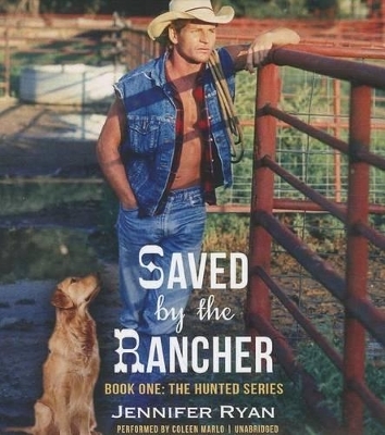 Saved by the Rancher - Jennifer Ryan