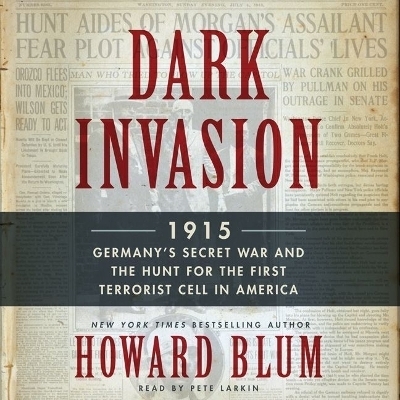 Dark Invasion - Howard Blum