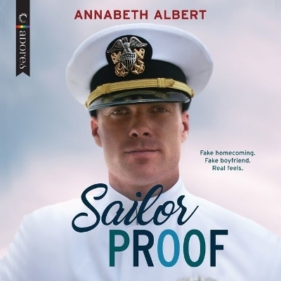 Sailor Proof - Annabeth Albert