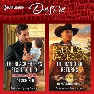 The Black Sheep's Secret Child & the Rancher Returns - Cat Schield, Brenda Jackson