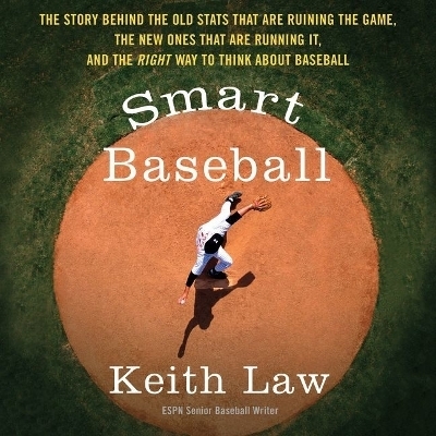 Smart Baseball - Keith Law