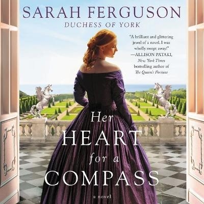 Her Heart for a Compass - Sarah Ferguson