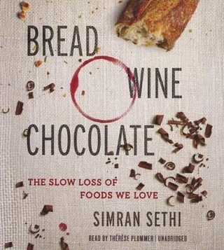 Bread, Wine, Chocolate