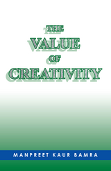 The Value of Creativity - Manpreet Kaur Bamra