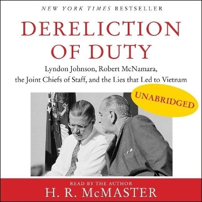 Dereliction of Duty - H R McMaster