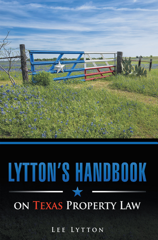 Lytton’S Handbook on Texas Property Law