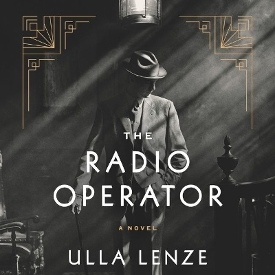 The Radio Operator Lib/E - Ulla Lenze