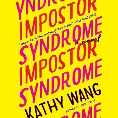 Impostor Syndrome - Kathy Wang