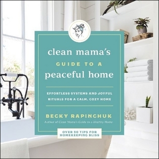 The Clean Mama's Guide to a Peaceful Home Lib/E