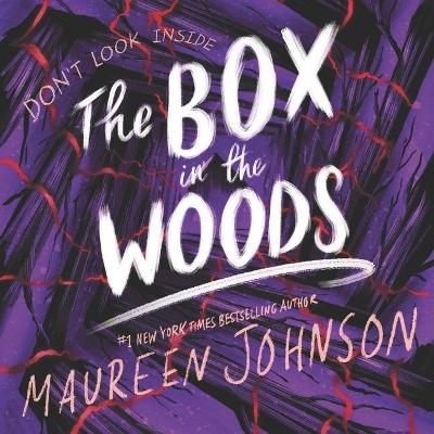 The Box in the Woods - Maureen Johnson