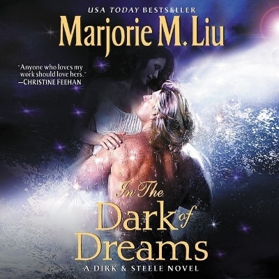 In the Dark of Dreams - Marjorie M Liu, Marjorie Liu