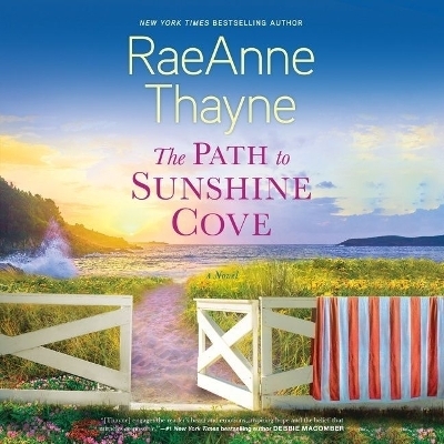 The Path to Sunshine Cove - Raeanne Thayne