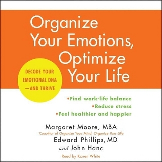 Organize Your Emotions, Optimize Your Life