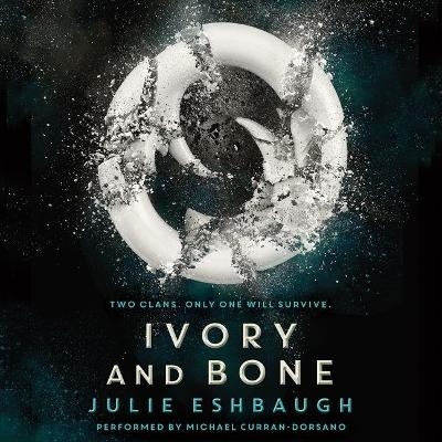 Ivory and Bone - Julie Eshbaugh