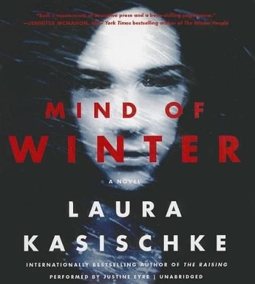 Mind of Winter - Author Laura Kasischke