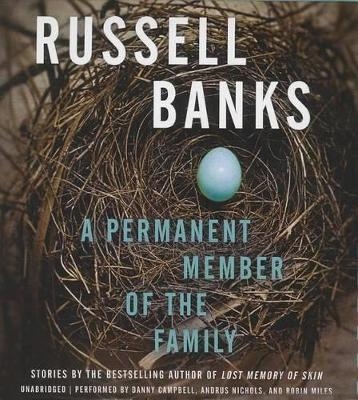 A Permanent Member of the Family - Russell Banks