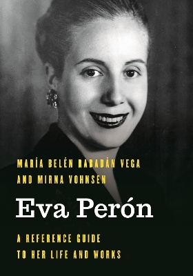 Eva Per&oacute;n - Mar&iacute;a Bel&eacute;n Rabad&aacute;n Vega, Mirna Vohnsen