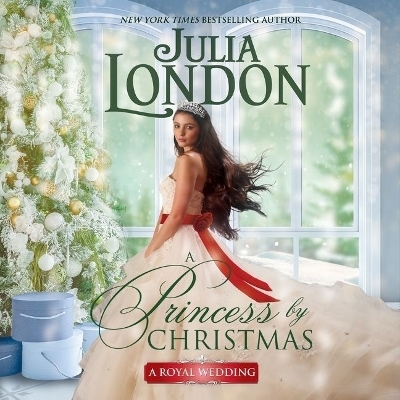 A Princess by Christmas - Julia London