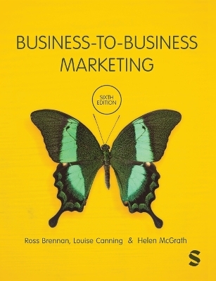 Business-to-Business Marketing - Ross Brennan, Louise Canning, Helen McGrath