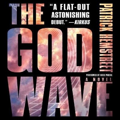 The God Wave - Patrick Hemstreet