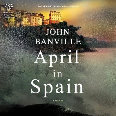 April in Spain - John Banville