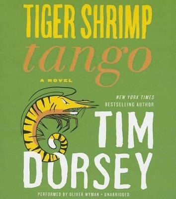 Tiger Shrimp Tango - Tim Dorsey