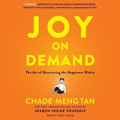 Joy on Demand - Chade-Meng Tan