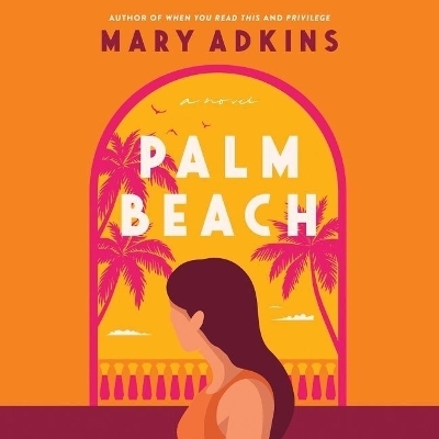 Palm Beach - Mary Adkins