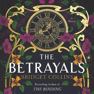 The Betrayals Lib/E - Bridget Collins