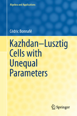 Kazhdan-Lusztig Cells with Unequal Parameters - Cédric Bonnafé