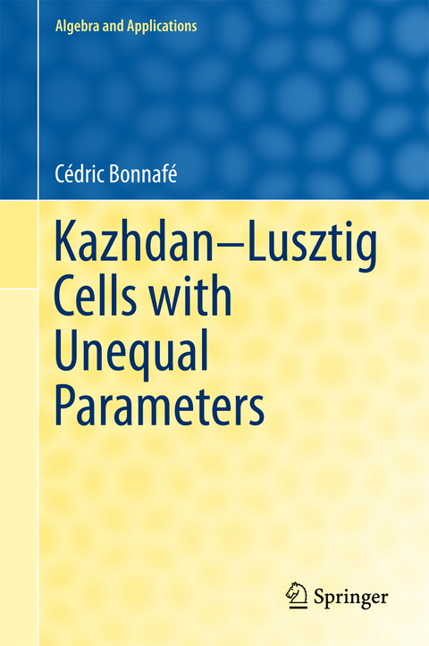 Kazhdan-Lusztig Cells with Unequal Parameters - Cédric Bonnafé